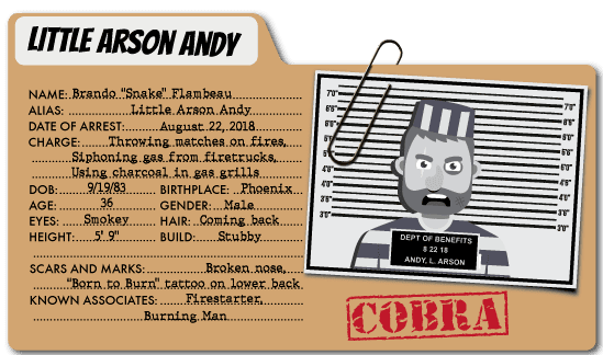 Little Arson Andy - COBRA Benefits Villain